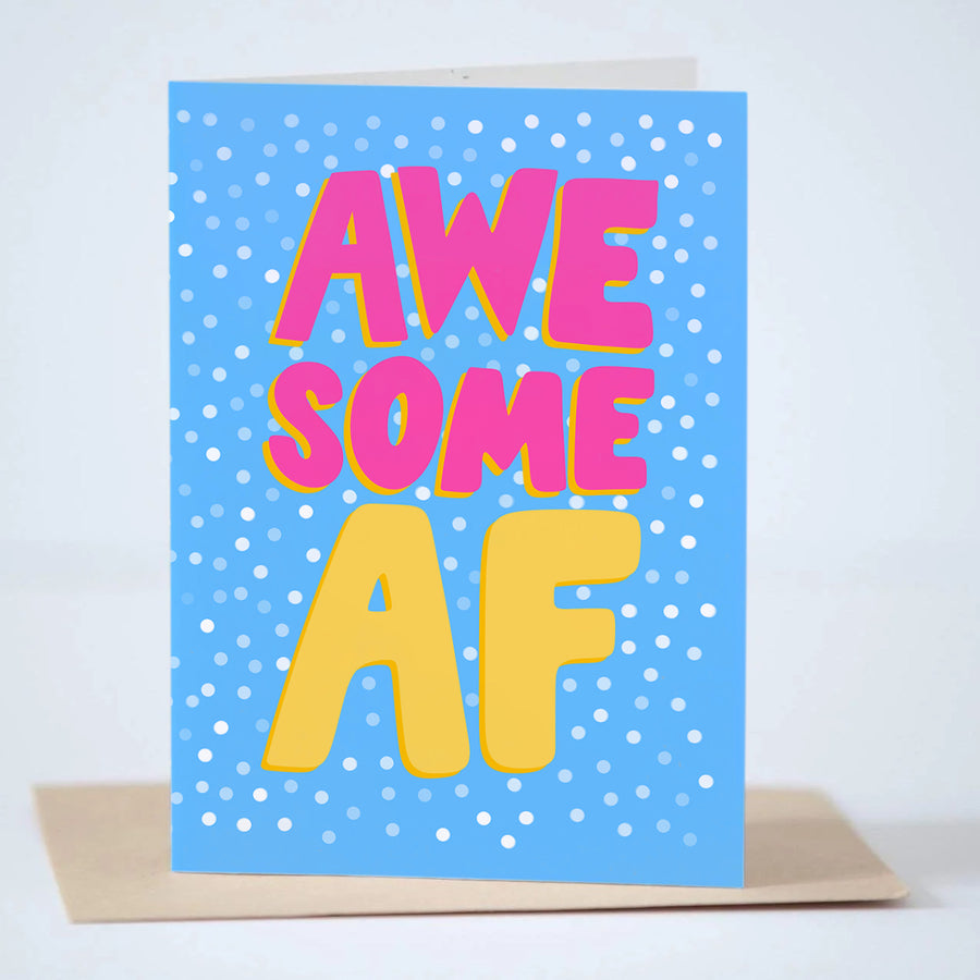 Awesome AF Greeting Card