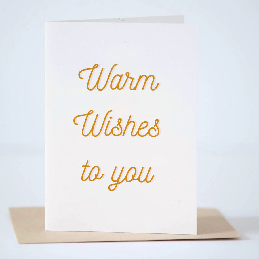 Warm Wishes to You Greeting Card