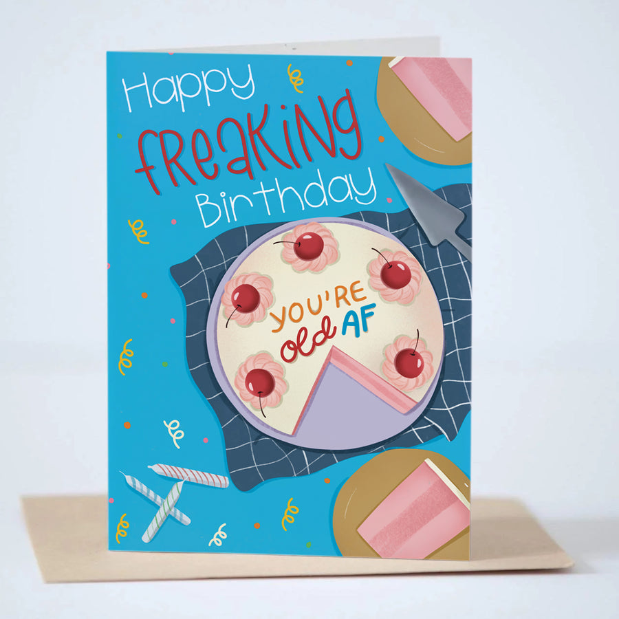 Happy Freaking Birthday Greeting Card