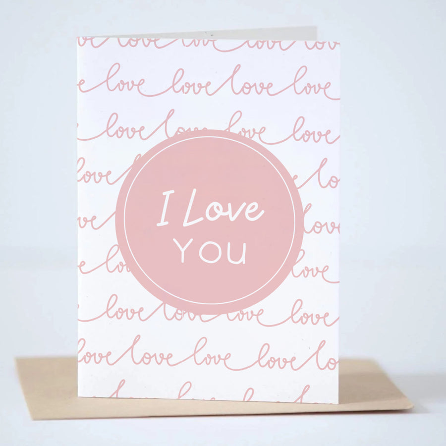 I Love You Greeting Card