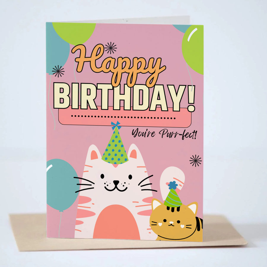 Happy Birthday You're Purr-fect Greeting Card