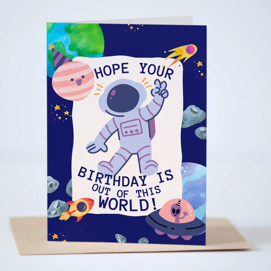 Hope Your Birthday is Out of This World! Greeting Card