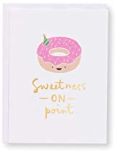 Sweetness -ON- point. Greeting Card