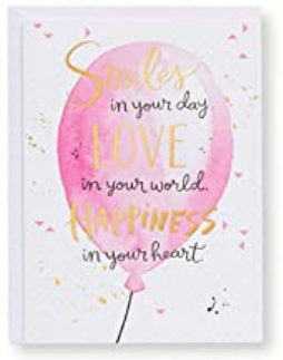 Smiles in your day. LOVE in your world. HAPPINESS in your heart. Greeting Card